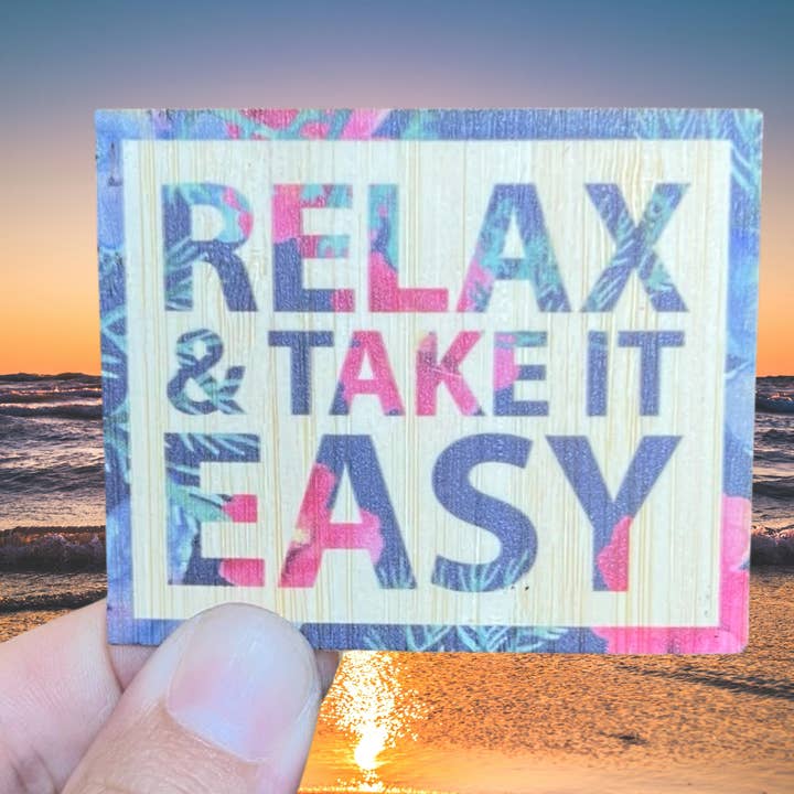 Relax & Take it Easy for wholesale by Bamboo Wood Stickers