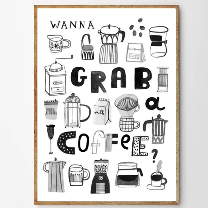 WANNA GRAB A COFFEE? print for wholesale by Daria Solak Illustrations