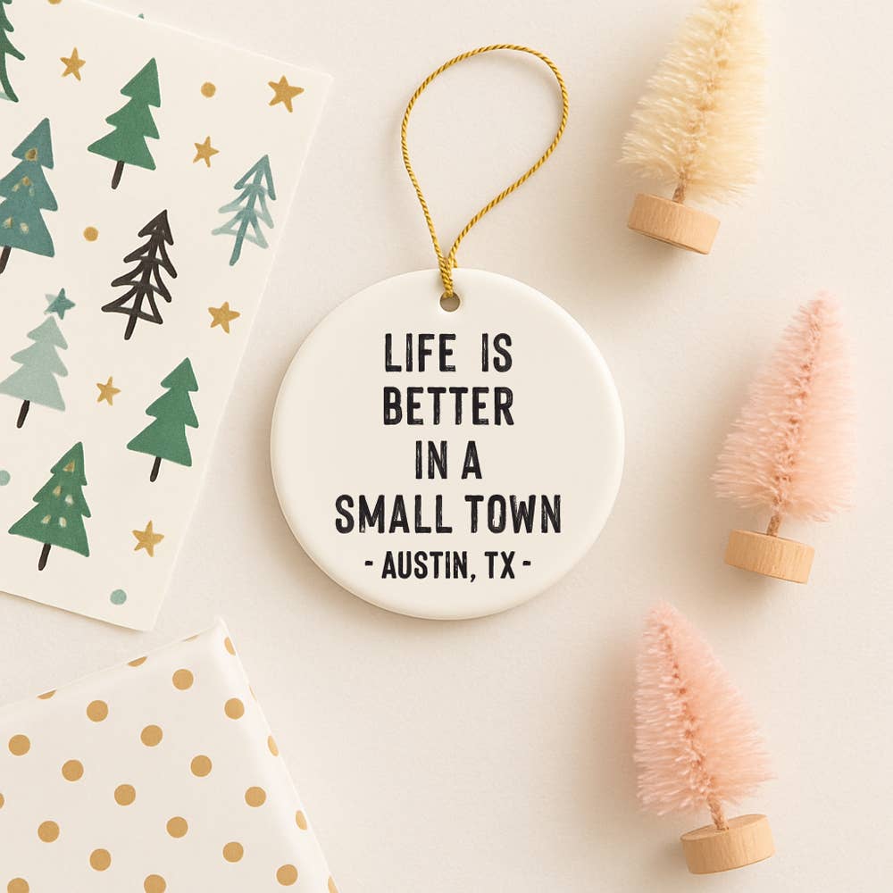 521handmade - Vente Objets de décoration - La vie est meilleure dans une petite ville Ornement personnalisé de ville1