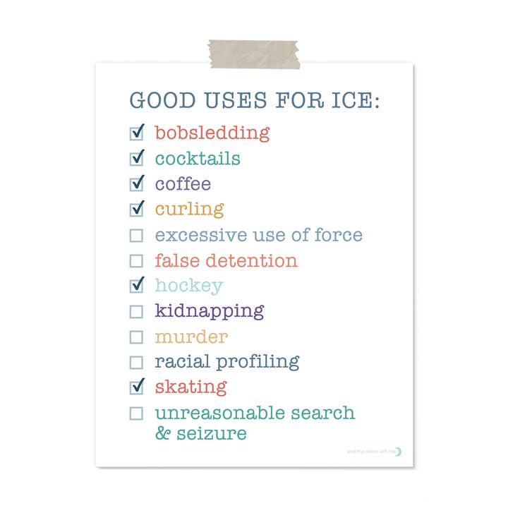 NEW! Good uses for ICE: art print for wholesale by and the moon will rise