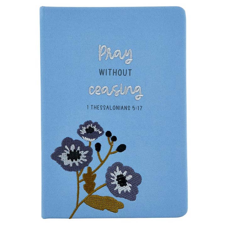 Embroidered Journal - Pray Without Ceasing for wholesale by Faithworks by Creative Brands