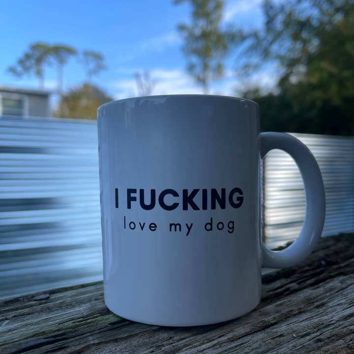 BARK JAX - Wholesale Coffee Mug - I Fucking Love My Dog Coffee Mug