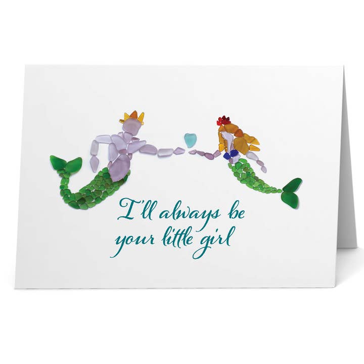 Sea Glass Mermaid "I'll Always Be Your Little Girl" Card for wholesale by Beachcombing / Etched by the Sea