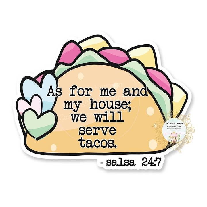 Taco As For Me And My House We Will Serve Tacos Sticker for wholesale by cottage + crown