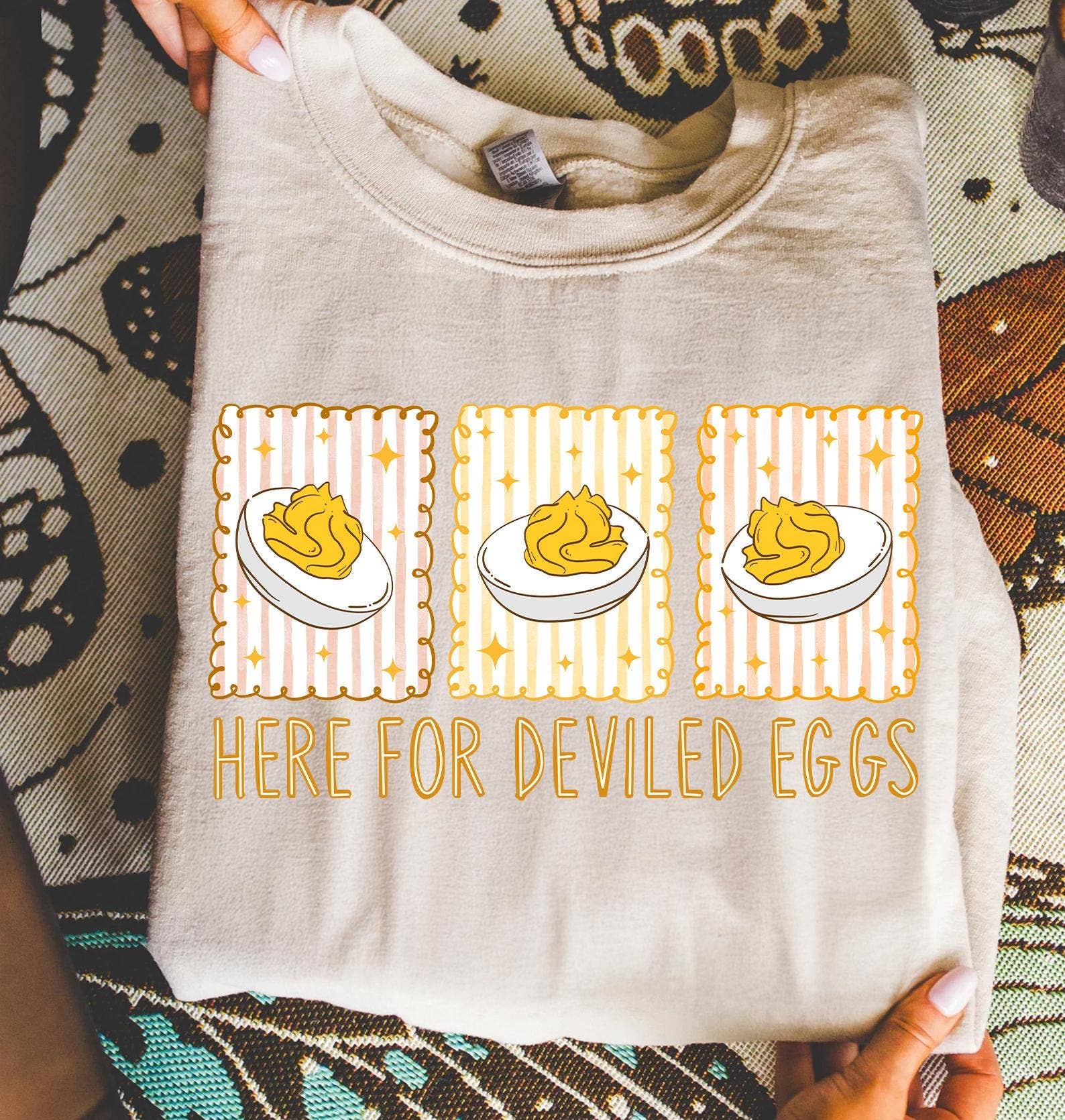 NVC Ecommerce LLC - Wholesale T-Shirt (Graphic) - Women's - Deviled Eggs Shirt, You Know Why I’m Here Sweatshirt5