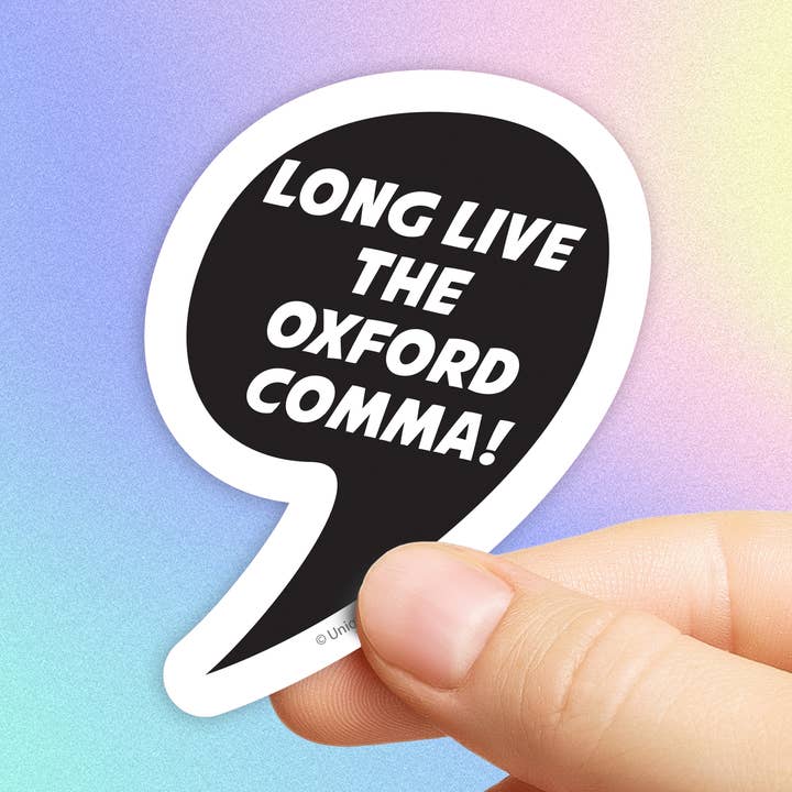 Long Live the Oxford Comma Sticker for wholesale by Uniquely Inviting