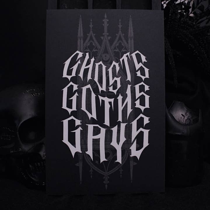 Ghosts Goths Gays 5.5" x 8.5" Print for wholesale by GRRRL Spells