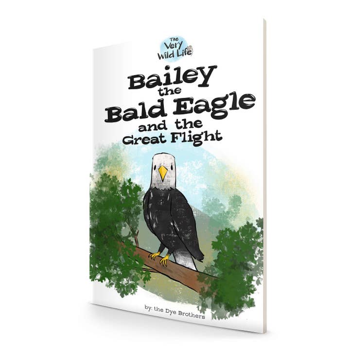 Bailey the Bald Eagle and the Great Flight for wholesale by Dye Brothers