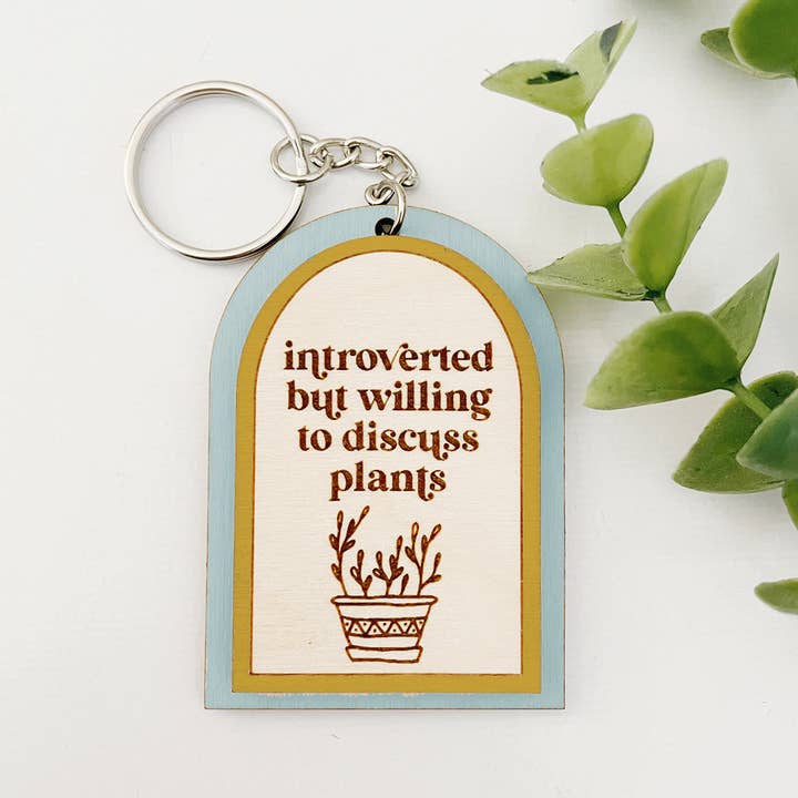Introverted Keychain Plants Keychain Plant Mom Funny for wholesale by Remember November, Inc