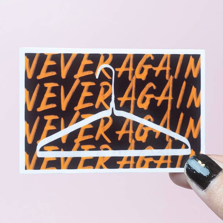 Adesivo Mai più, adesivo Pro Choice per la vendita all'ingrosso da parte di Rebelist