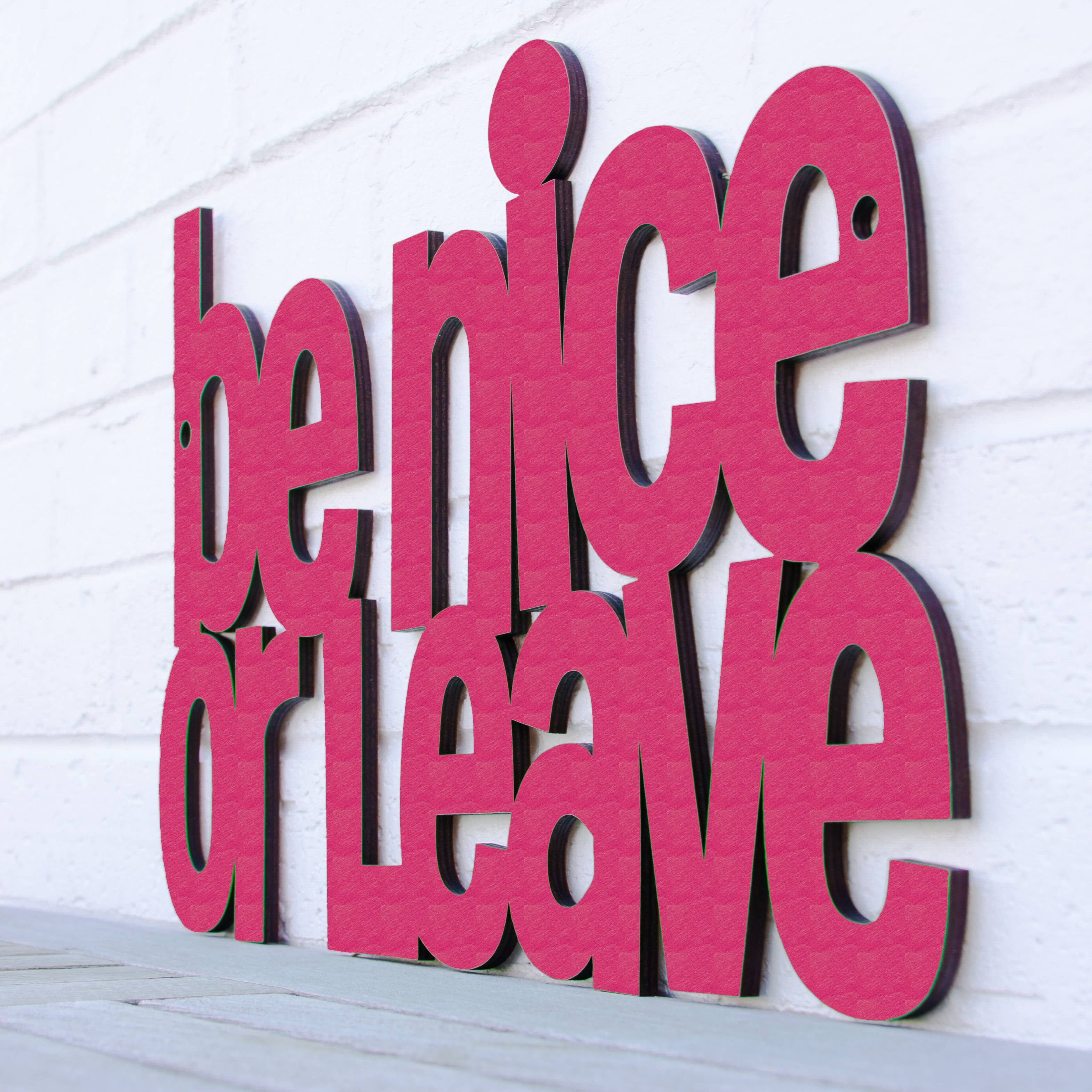 Spunky Fluff - Wholesale Sign - Be Nice or Leave Funny Entryway Wood Welcome Sign1