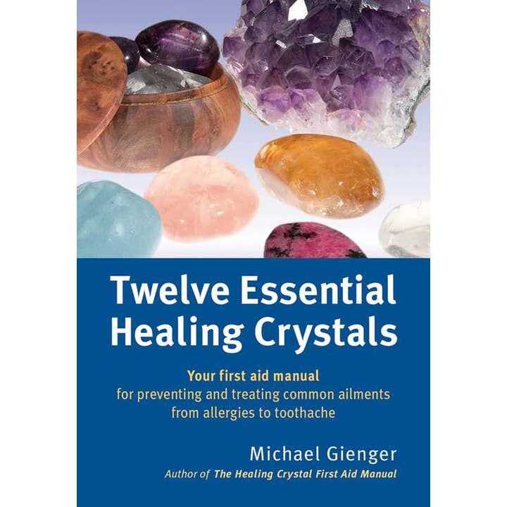 Simon & Schuster - Wholesale Book - Adult - Twelve Essential Healing Crystals by Michael Gienger