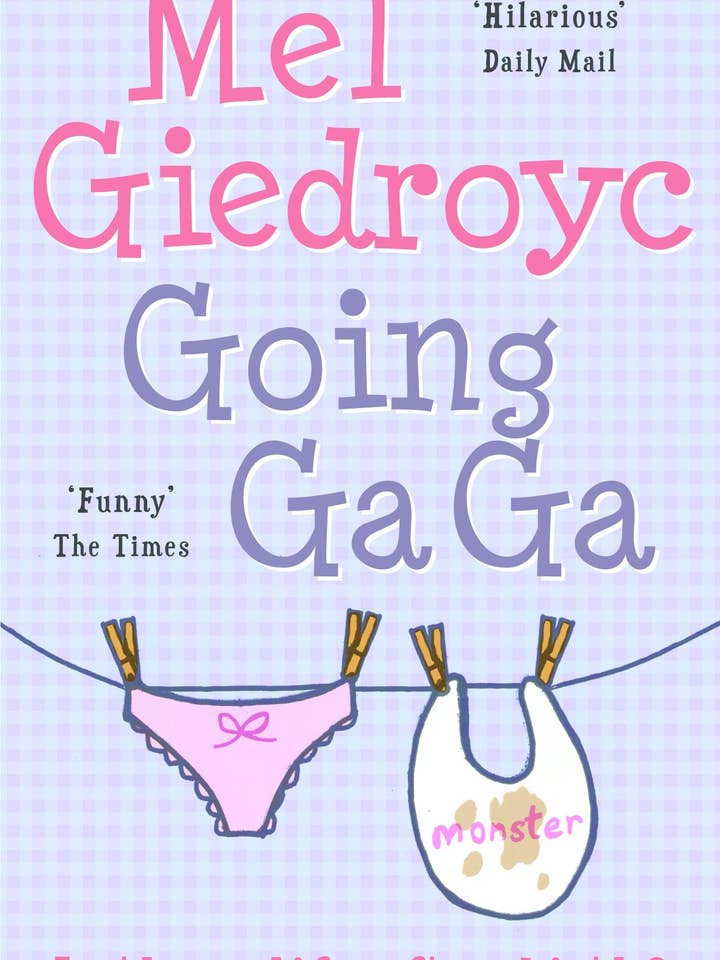 Going Ga Ga: Is er leven na de geboorte? door Mel Giedroyc voor wholesale door Boon Books