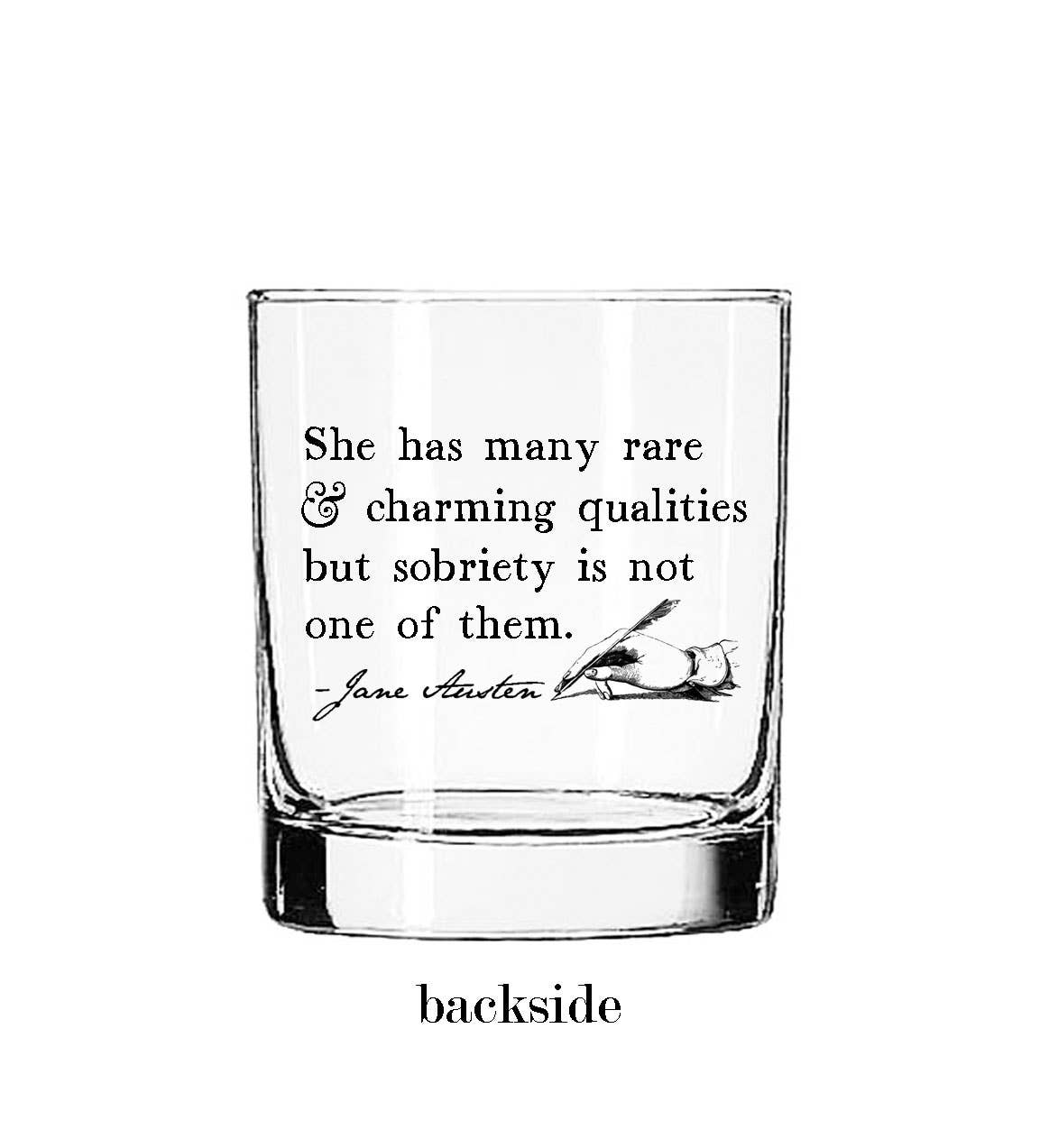 Fly Paper Products - Wholesale Cocktail/Liquor Glass - Jane Austen Sassy Sobriety Quote Glass Tumbler1