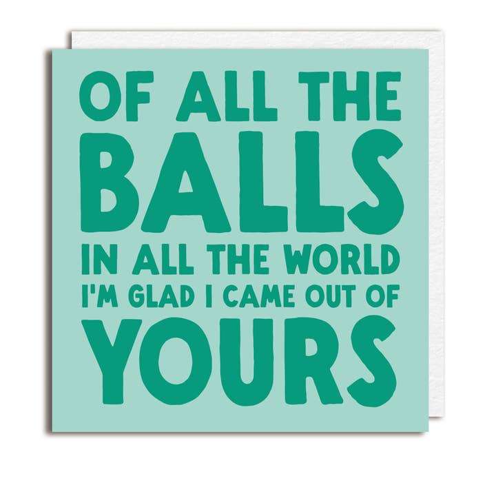 Funny Father's Day Card - 'Balls' for wholesale by The Buddy Fernandez Card Company