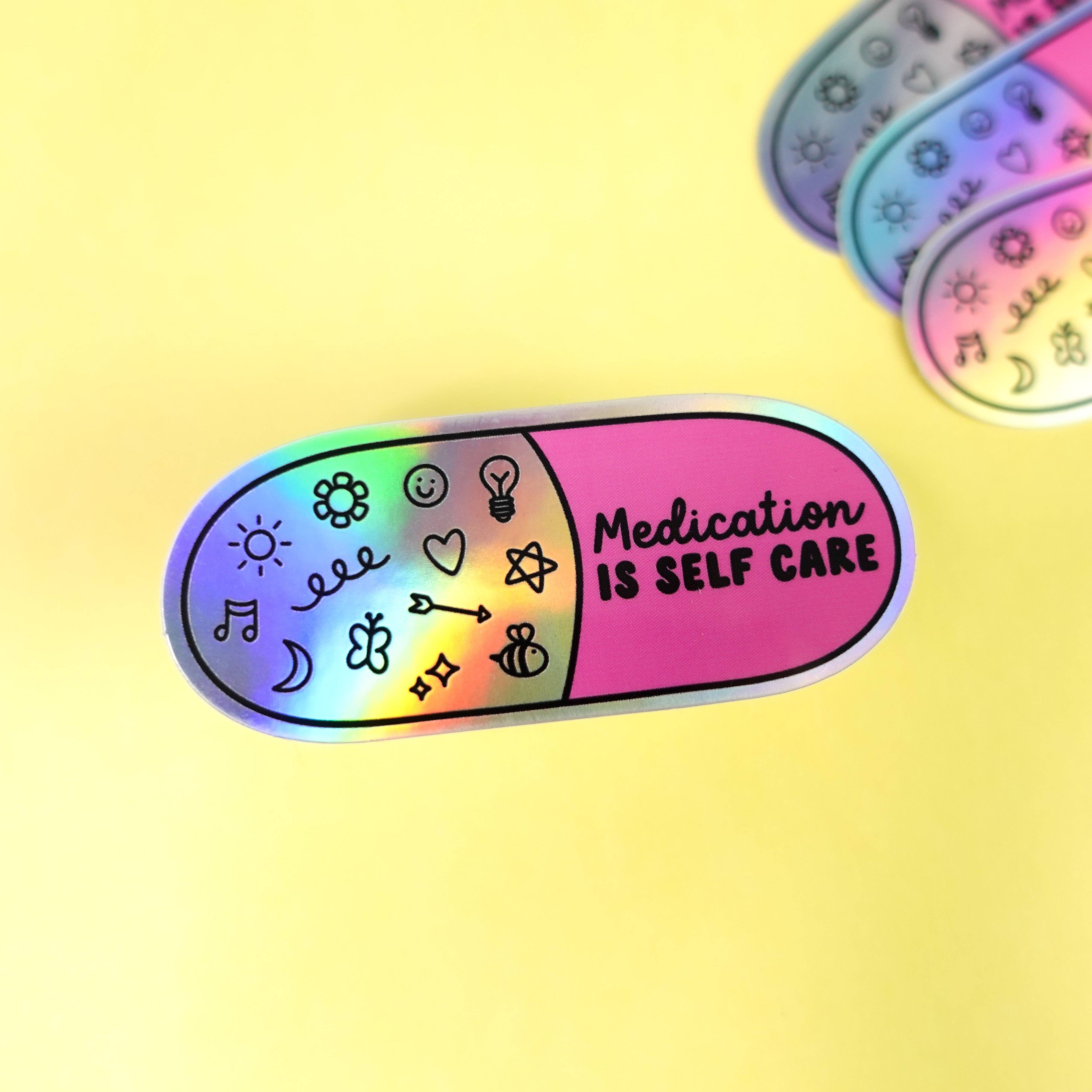 Sunshine Lane - Wholesale Sticker - Medication is Self-Care Holographic Sticker3