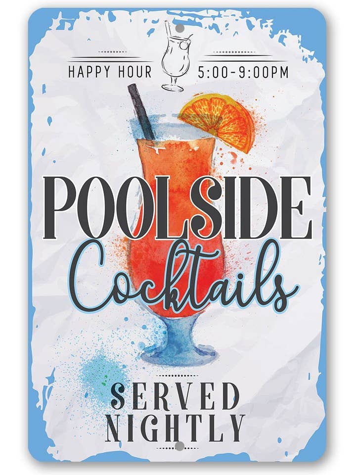Poolside Cocktails - Metal Sign for wholesale by Lone Star Art Metal Signs
