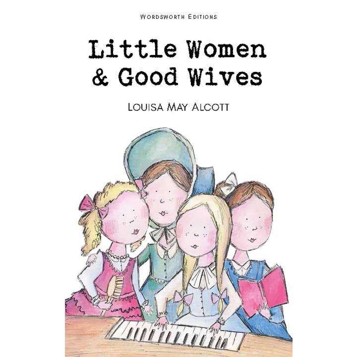 Marble City Press - Wholesale Book - Kids - Little Women & Good Wives | Wordsworth Children's Classics