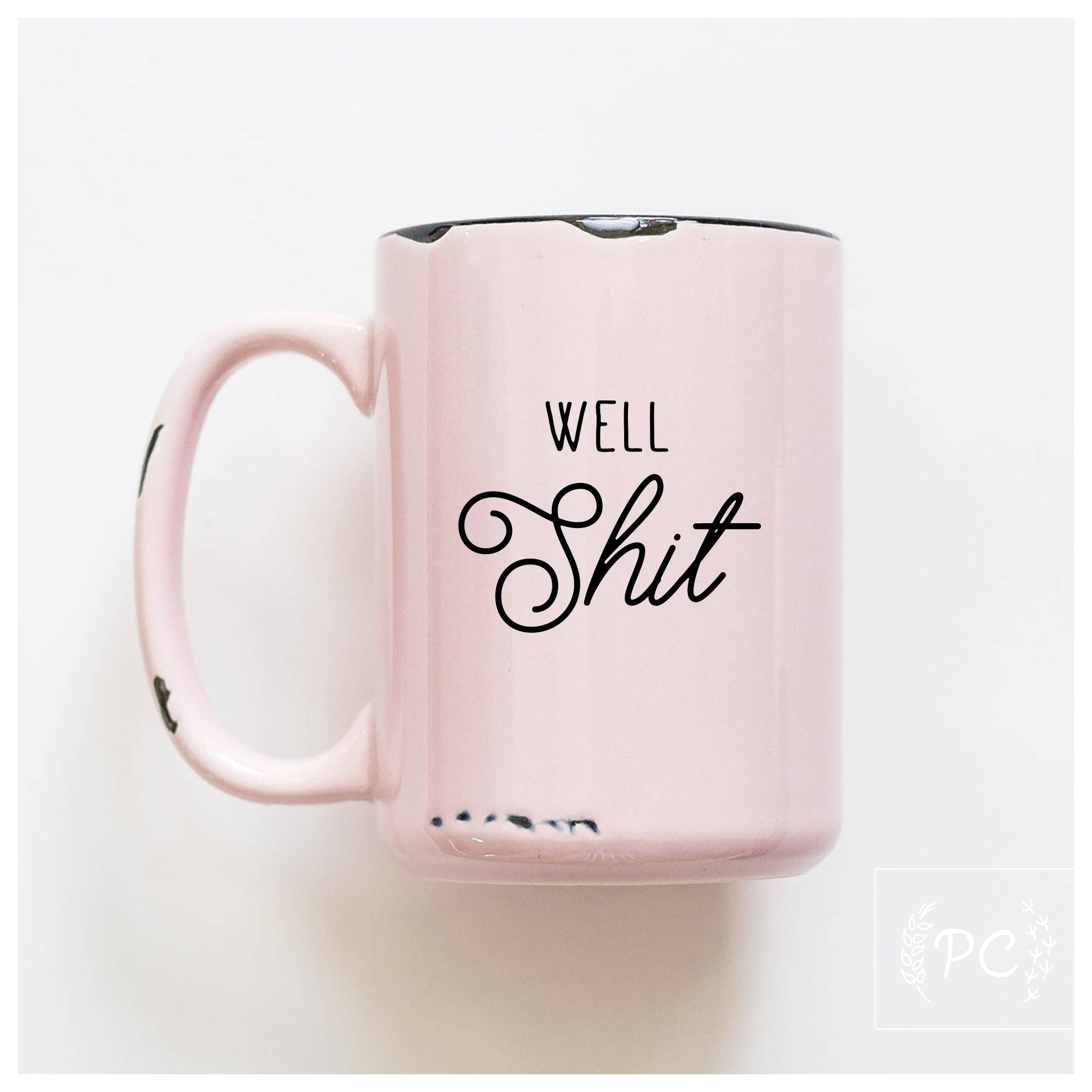 Prairie Chick Prints – wholesale Coffee mug – well shit | ceramic mug3