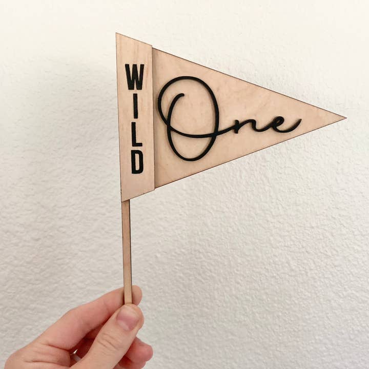 Wild One Banner Cake Topper for wholesale by Cope and Co Custom Signs
