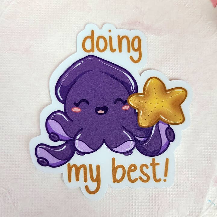 The Savvy Squid - Vente Autocollant - Sticker Faire de mon mieux pour calmar0