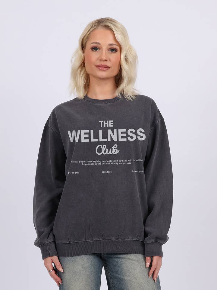 Women Overdye Sweatshirt In The Wellness Club Print for wholesale by Missi Clothing
