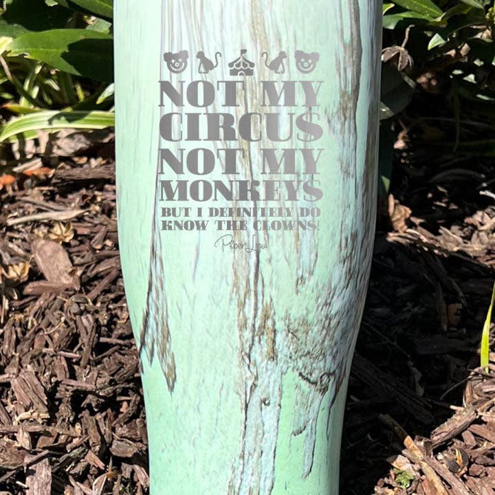 Piper Lou Collection - Wholesale Insulated Mug/Tumbler - Not My Circus Not My Monkeys Laser Etched Tumbler