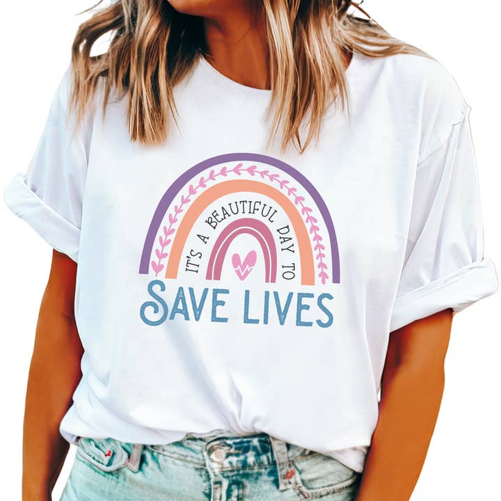 Nurses Save Lives; Shirt For Nurses, Graphic T-Shirt XS-4XL for wholesale by Epic Life - Designed