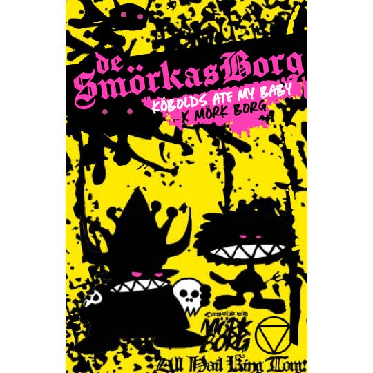 9th Level Games - Wholesale Fantasy - SMORKAS BORG: A Kobolds Ate My Baby + Mork Borg Crossover1