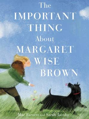 The Important Thing About Margaret Wise Brown: Mac Barnett for wholesale by HarperCollins