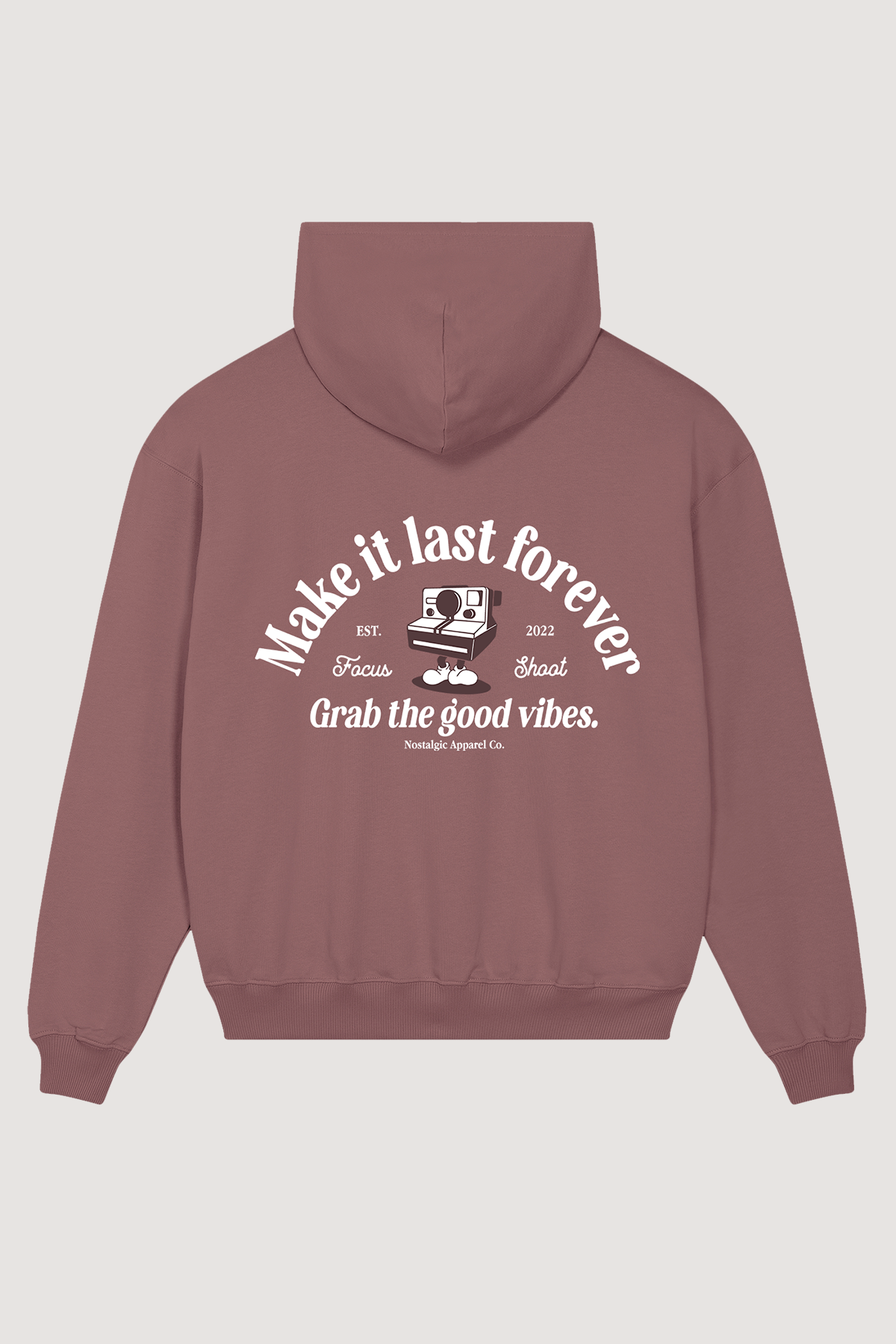 Nostalgic Apparel - Wholesale Hoodie - Unisex - Make It Last Forever | Oversized Hoodie0