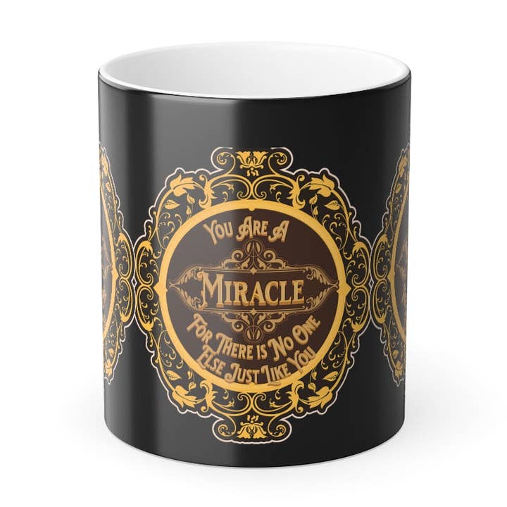 You Are a Miracle - Color Morphing Mug, 11oz for wholesale by Lilly's Artwork