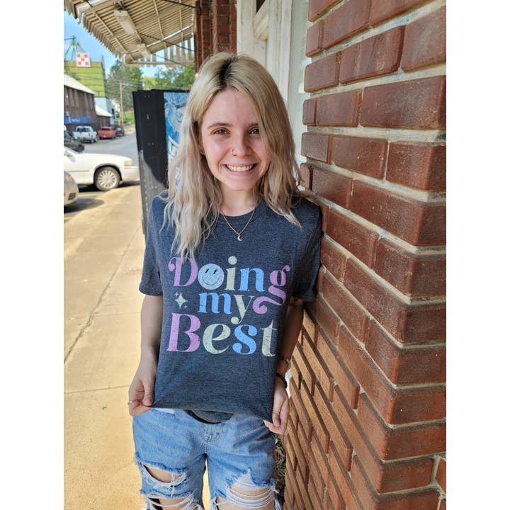 Plain Apparel Tees - Wholesale Screen Printed T-Shirt - Women's - Doing My Best Graphic Tee