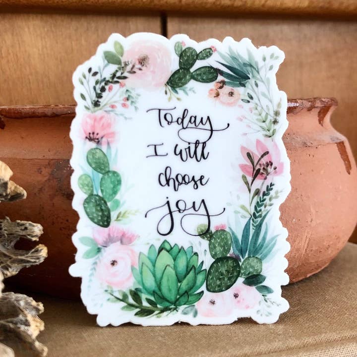 Today I Will Choose Joy sticker for wholesale by Selah&Bloom