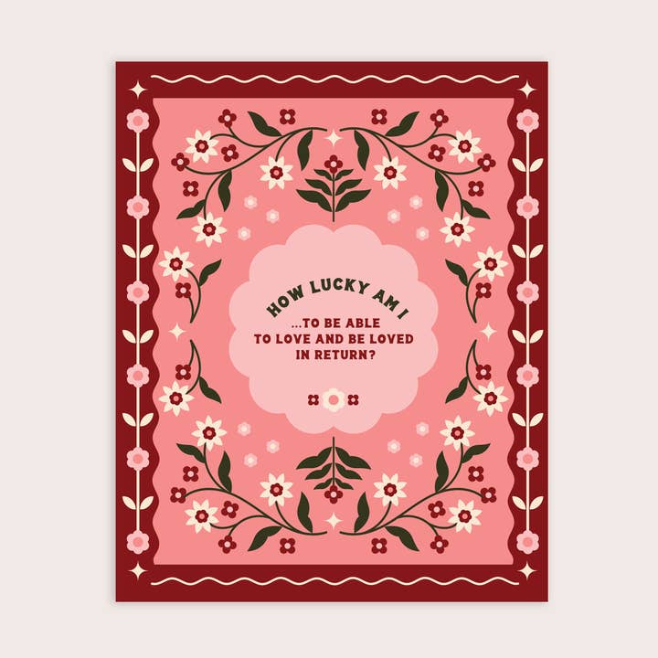 How Lucky Am I? Love 8x10in Print for wholesale by Have A Nice Day