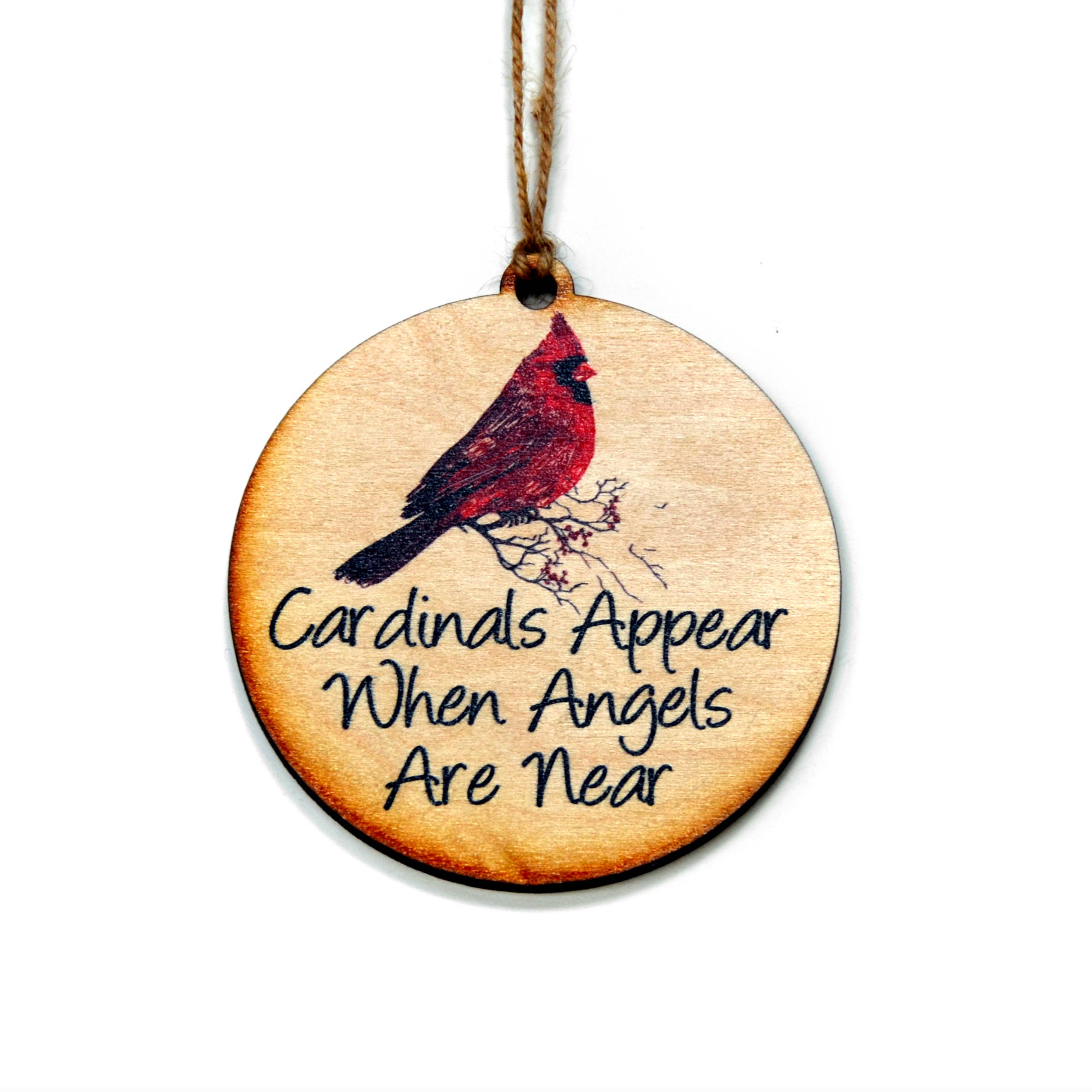 Driftless Studios - Wholesale Ornament - When Angels Appear Cardinals Are Near Wooden Ornament