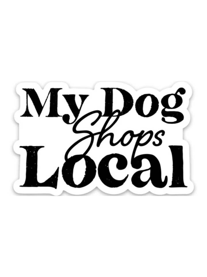 "Min hund handler lokalt" klistermærke for engroshandel hos Modern Companion