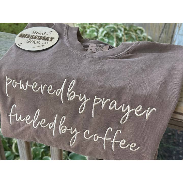 Your Embroidery Girl – wholesale T-shirt – women's – Powered By Prayer Fueled By Coffee Embroidered CC T-Shirt1