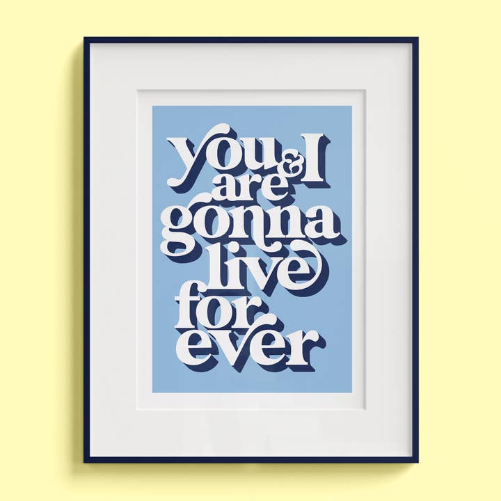 Live Forever Art Print for wholesale by Hands & Hearts