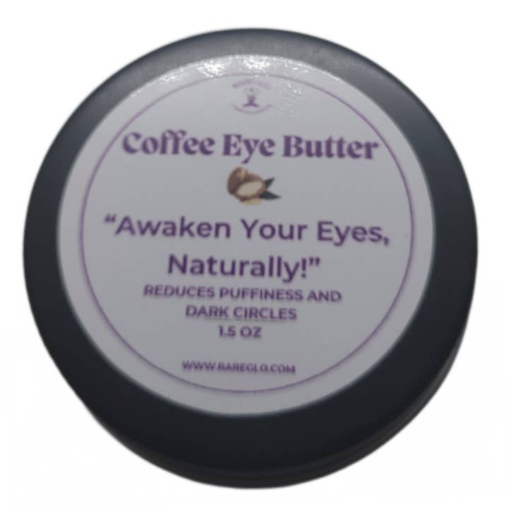 RareGlo Organic Shea Products - Wholesale Eye Cream/Gel - Coffee Eye Butter1