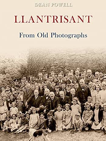 Llantrisant from Old Photographs by Dean Powell for wholesale by Boon Books