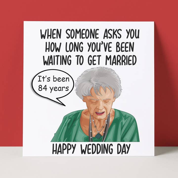 84 YEARS MEME - WEDDING CARD for wholesale by Pack a Punch Designs