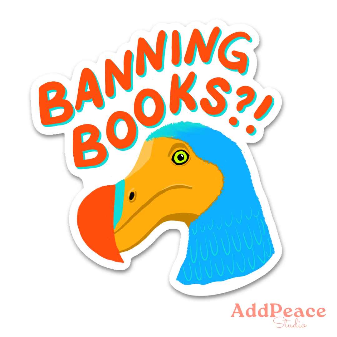 AddPeace Studio - Wholesale Sticker - Banning Books Dodo Bird Vinyl Sticker for Banned Books Week0