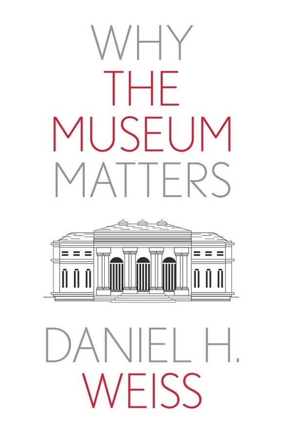 W. W. Norton - Wholesale Human & Cultural Studies - Why the Museum Matters:0