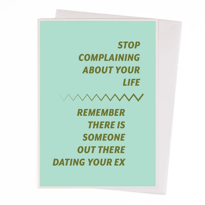 Dating Your Ex | Typographic Humour Greeting Card for wholesale by USTUDIO Design