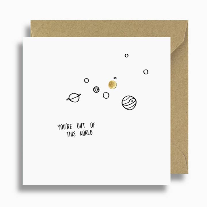 You're Out Of This World Card for wholesale by Lizzie Chancellor