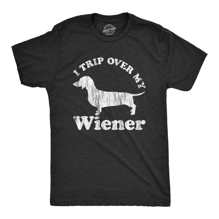 I Trip Over My Wiener Men's Tshirt Dog Graphic Tee Western T for wholesale by Crazy Dog T-Shirts