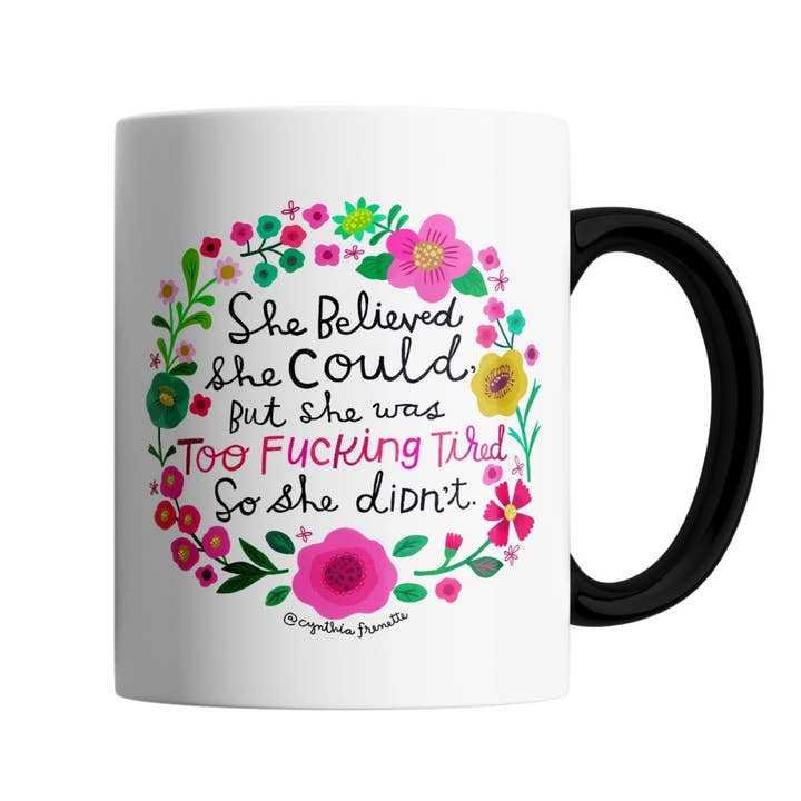She Believed She Could Mug for wholesale by Disrupted Industries