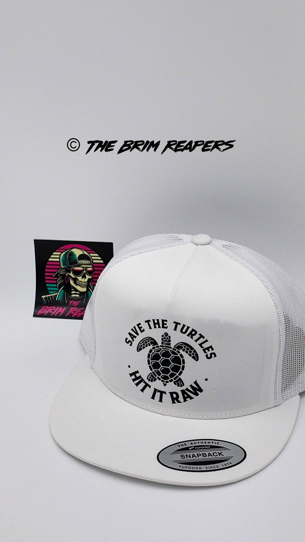The Brim Reapers - Wholesale Trucker Hat - Unisex - Save The Turtles Hit It Raw Patch Hat2