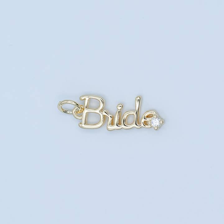 Aim Eternal – wholesale Individual charm/pendant – 24K Gold Filled "Bride" Cursive Script CZ Charm in Gold & Silver | N0911